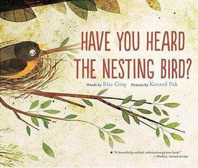 Have You Heard The Nesting Bird?-..
