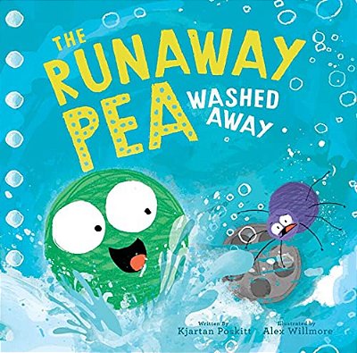 The Runaway Pea Washed Away-..