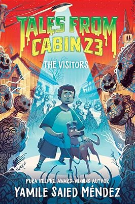 Tales From Cabin 23: The Visitors-..