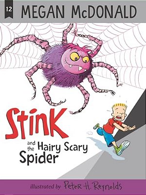 Stink And The Hairy Scary Spider-..