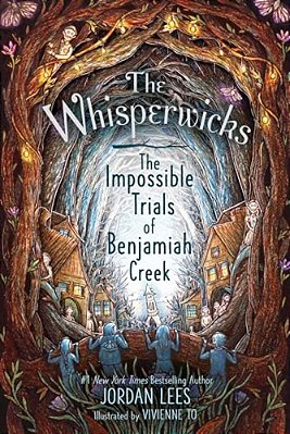 The Impossible Trials Of Benjamiah Creek-..