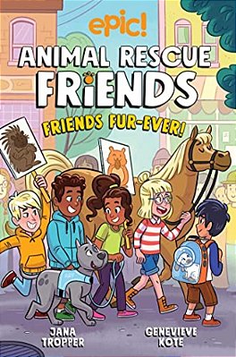 Animal Rescue Friends: Friends Fur-Ever: Volume 2-..