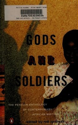 Gods And Soldiers: The Penguin Anthology Of Contemporary African Writing-..