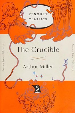 The Crucible: (Penguin Orange Collection)-..