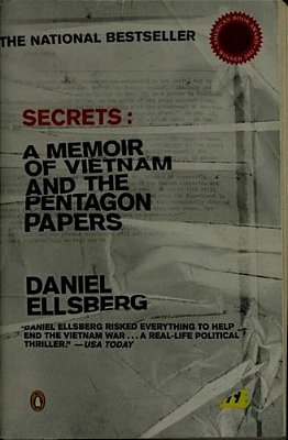 Secrets: A Memoir Of Vietnam And The Pentagon Papers-..