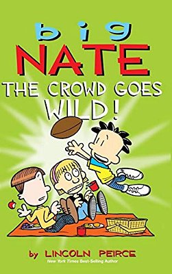 Big Nate: The Crowd Goes Wild!-..
