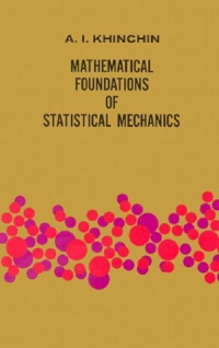 Mathematical Foundations Of Statistical Mechanics-..