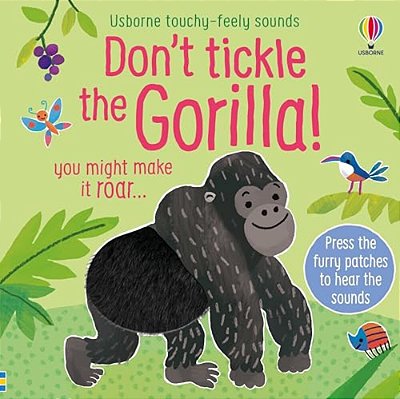 Don't Tickle The Gorilla!-..