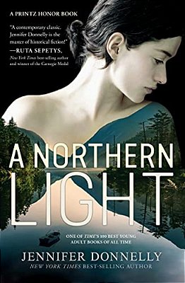 A Northern Light: A Printz Honor Winner-..
