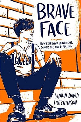 Brave Face: A Memoir-..