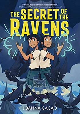 The Secret Of The Ravens: A Graphic Novel-..