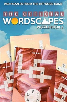 The Official Wordscapes Puzzle Book Volume 2: Volume 2-..