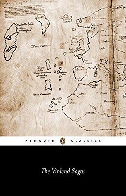 The Vinland Sagas: The Icelandic Sagas About The First Documented Voyages Across The North Atlantic-..