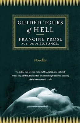 Guided Tours Of Hell: Novellas-..