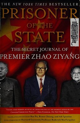 Prisoner Of The State: The Secret Journal Of Zhao Ziyang-..