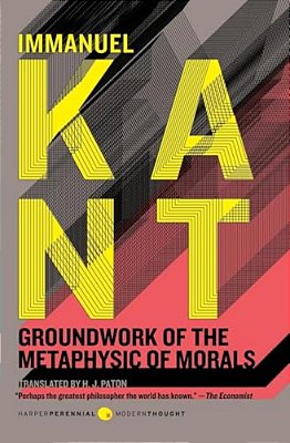 Groundwork Of The Metaphysic Of Morals-..