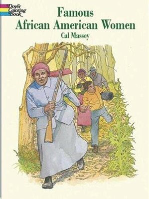 Famous African-American Women Coloring Book-..