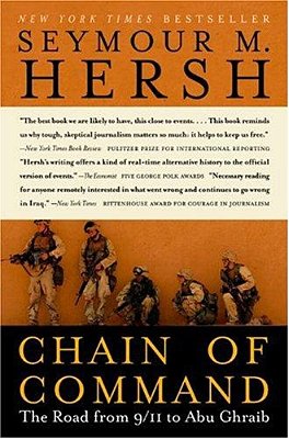 Chain Of Command: The Road From 9/11 To Abu Ghraib-..