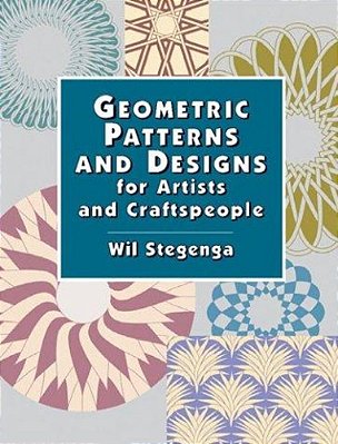 Geometric Patterns And Designs For Artists And Craftspeople-..