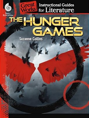 The Hunger Games: An Instructional Guide For Literature-..