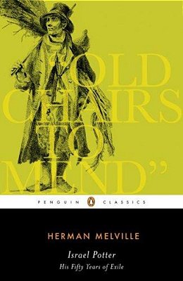 Israel Potter: His Fifty Years Of Exile-..