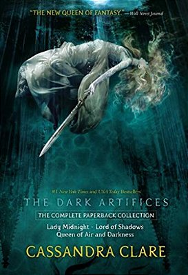The Dark Artifices, The Complete Paperback Collection (Boxed Set): Lady Midnight; Lord Of Shadows; Queen Of Air And Darkness-..