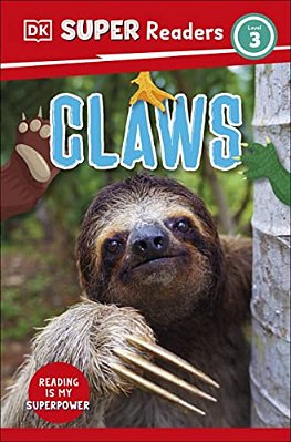 Dk Super Readers Level 3 Claws-..