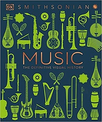 Music: The Definitive Visual History-..