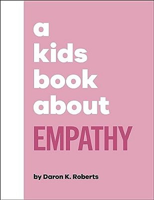 A Kids Book About Empathy-..