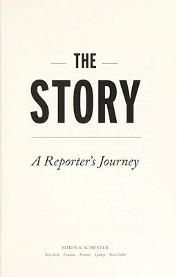 The Story: A Reporter's Journey-..