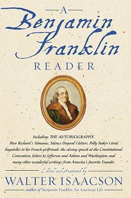 A Benjamin Franklin Reader-..