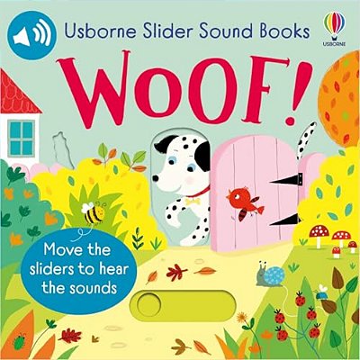 Slider Sound Books Woof!-..