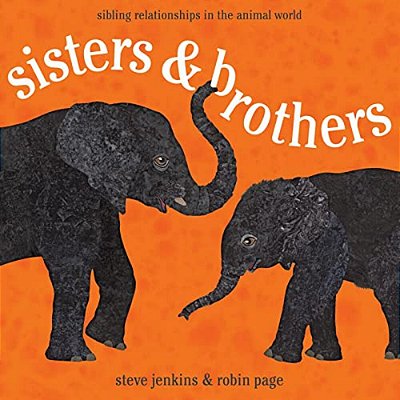Sisters & Brothers: Sibling Relationships In The Animal World-..