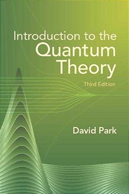 Introduction To The Quantum Theory: Third Edition-..