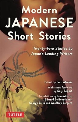 Modern Japanese Short Stories: Twenty-Five Stories By Japan's Leading Writers-..