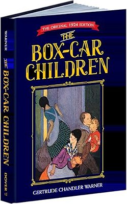 The Box-Car Children: The Original 1924 Edition-..