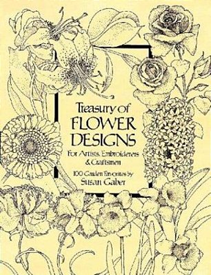 Treasury Of Flower Designs For Artists, Embroiderers And Craftsmen-..