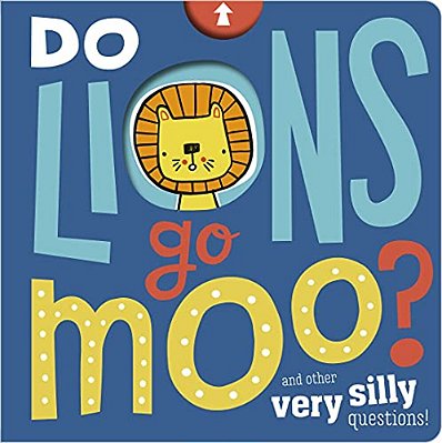 Do Lions Go Moo?-..