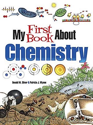 My First Book About Chemistry-..