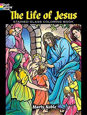 The Life Of Jesus Stained Glass Coloring Book-..