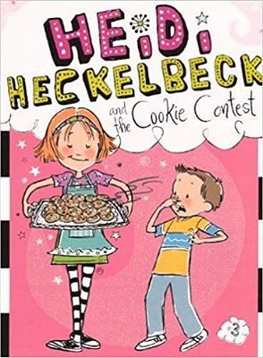 Heidi Heckelbeck And The Cookie Contest-..