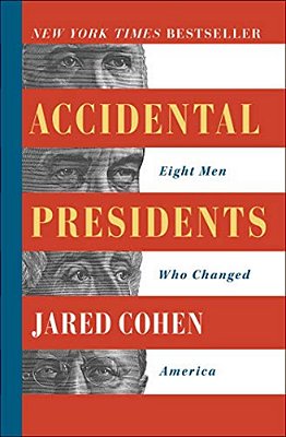 Accidental Presidents: Eight Men Who Changed America-..