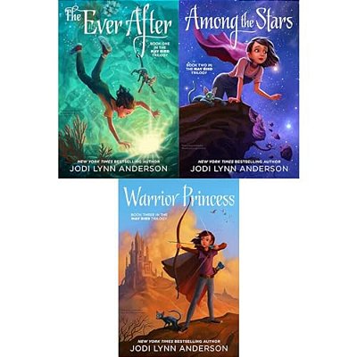 The May Bird Trilogy Collected Set: The Ever After; Among The Stars; Warrior Princess-..