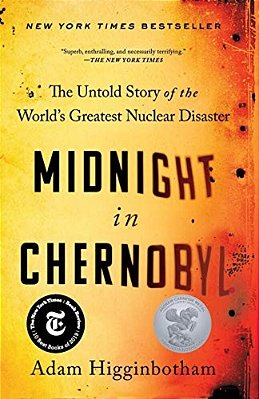 Midnight In Chernobyl: The Untold Story Of The World's Greatest Nuclear Disaster-..