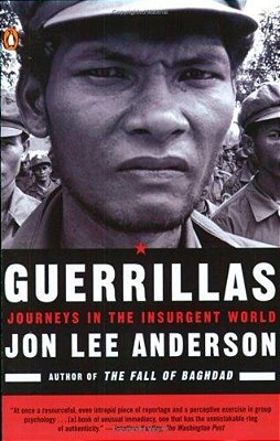 Guerrillas: Journeys In The Insurgent World-..