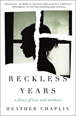 Reckless Years: A Diary Of Love And Madness-..