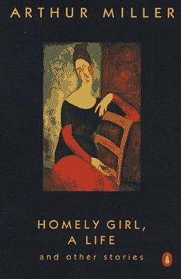 Homely Girl, A Life: And Other Stories-..