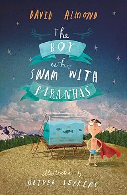 The Boy Who Swam With Piranhas-..