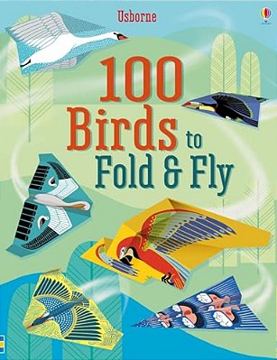 100 Birds To Fold And Fly-..