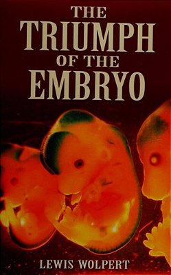 The Triumph Of The Embryo-..